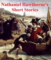 Nathaniel Hawthorne'S Short Stories
