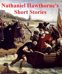 Bertrand.pt - Nathaniel Hawthorne'S Short Stories