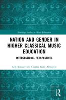 Nation And Gender In Higher Classical Music Education