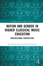 Nation And Gender In Higher Classical Music Education