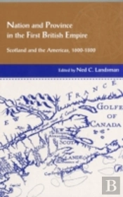 Nation And Province In The First British Empire