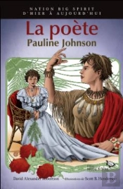 Nation Big Spirit T.1 ; La Poète, Pauline Johnson