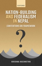 Nation-Building And Federalism In Nepal