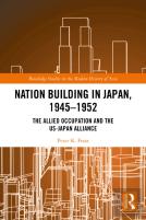 Nation Building In Japan, 1945â€“1952