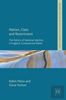Nation, Class And Resentment