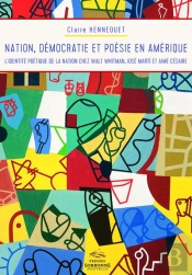 Nation, Démocratie Et Poésie En Amérique. L'Identité Poétique De La