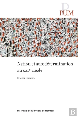 Bertrand.pt - Nation Et Autodétermination Au Xxie Siècle