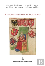 Nation Et Nations Au Moyen Âge
