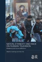 Nation, Ethnicity And Race On Russian Television