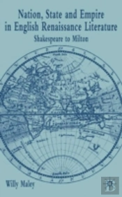 Nation, State And Empire In English Renaissance Literature
