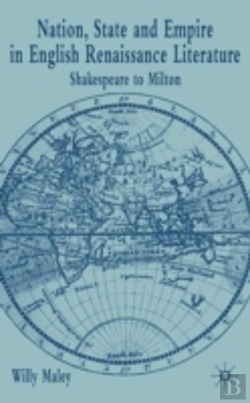 Bertrand.pt - Nation, State And Empire In English Renaissance Literature