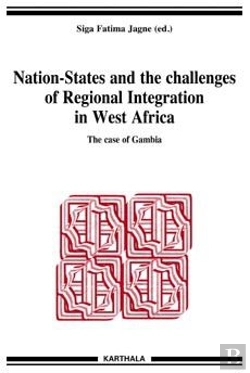 Bertrand.pt - Nation-States And The Challenges Of Regional Integration In West Africa ; The Case Of Gambia