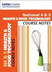 National 4/5 Health And Food Technology Course Notes