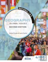 National 4 & 5 Geography: Global Issues, Second Edition