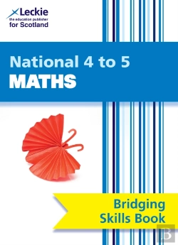 Bertrand.pt - National 4 To 5 Maths Bridging Skills Book