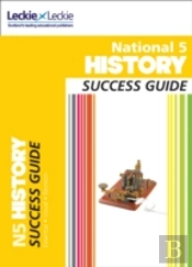 National 5 History Success Guide