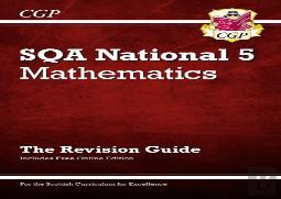National 5 Maths: Sqa Revision Guide With Online Edition: For The 2025 And 2026 Exams