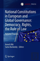 National Constitutions In European And Global Governance: Democracy, Rights, The Rule Of Law