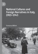 National Cultures And Foreign Narratives In Italy, 1903â€“1943