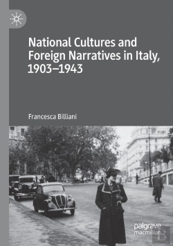 Bertrand.pt - National Cultures And Foreign Narratives In Italy, 1903â€“1943
