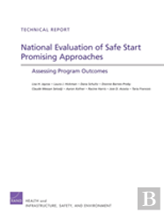National Evaluation Of Safe Start Promising Approaches