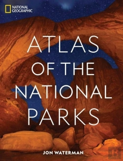 Bertrand.pt - National Geographic Atlas Of The National Parks