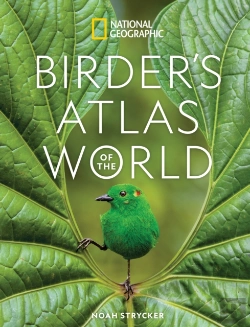 Bertrand.pt - National Geographic Birder'S Atlas Of The World
