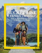 National Geographic Bucket List Family Travel