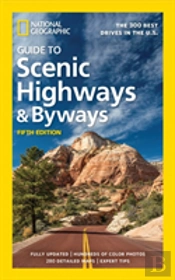 National Geographic Guide To Scenic Highways And Byways 5th Ed