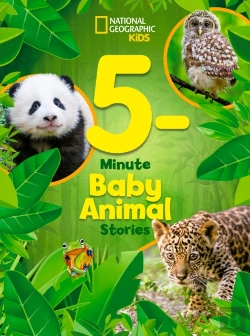 Bertrand.pt - National Geographic Kids 5-Minute Baby Animal Stories