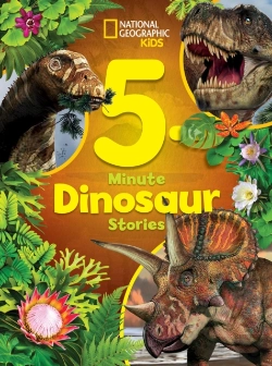 Bertrand.pt - National Geographic Kids 5-Minute Dinosaur Stories