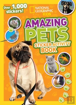 Bertrand.pt - National Geographic Kids Amazing Pets Sticker Activity Book