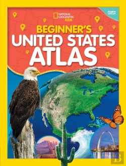 Bertrand.pt - National Geographic Kids Beginner'S U.S. Atlas 4th Edition