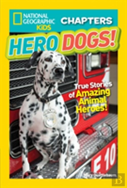 Bertrand.pt - National Geographic Kids Chapters: Hero Dogs