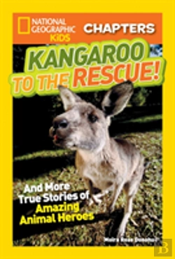 Bertrand.pt - National Geographic Kids Chapters: Kangaroo To The Rescue!