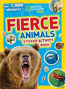 Bertrand.pt - National Geographic Kids Fierce Animals Sticker Activity Book