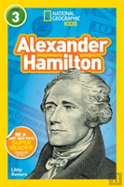 Bertrand.pt - National Geographic Kids Readers: Alexander Hamilton