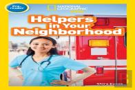 National Geographic Kids Readers: Helpers In Your Neighborhood (Pre-Reader)