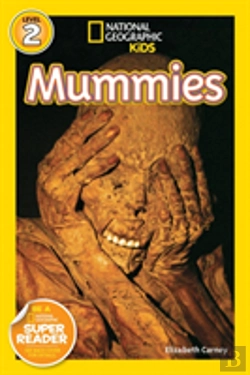 Bertrand.pt - National Geographic Kids Readers: Mummies