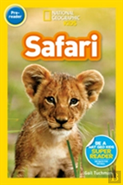 Bertrand.pt - National Geographic Kids Readers: On Safari!