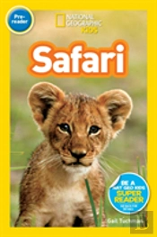 National Geographic Kids Readers: Safari