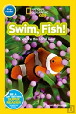 Bertrand.pt - National Geographic Kids Readers: Swim, Fish!