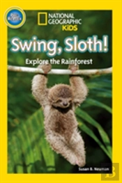National Geographic Kids Readers: Swing Sloth