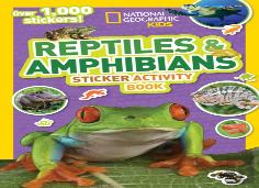 National Geographic Kids Reptiles And Amphibians Sticker Activity Book