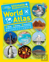 National Geographic Kids Ultimate Globetrotting World Atlas