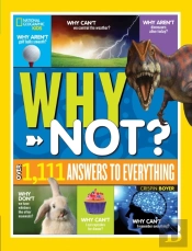 National Geographic Kids Why Not?