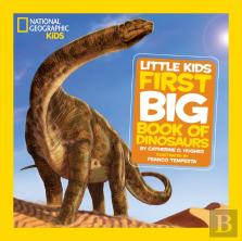 National Geographic Little Kids First Big Book Of Dinosaurs