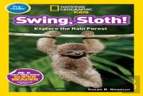 National Geographic Readers: Swing Sloth!