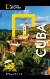 National Geographic Traveler: Cuba, Fifth Edition