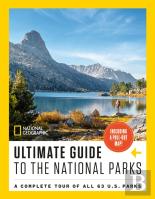 National Geographic Ultimate Guide To The National Parks